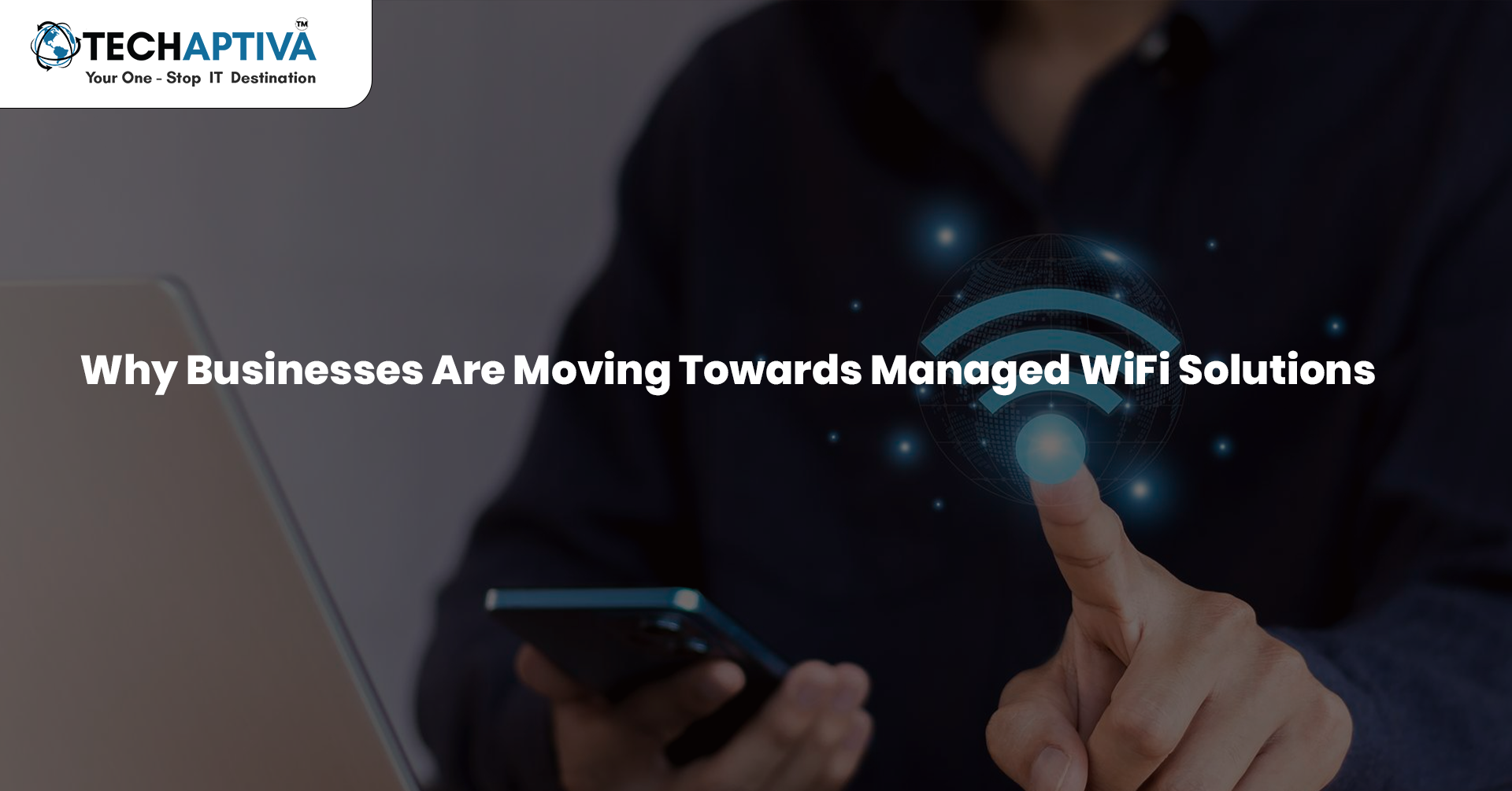 managed wifi solutions in kerala